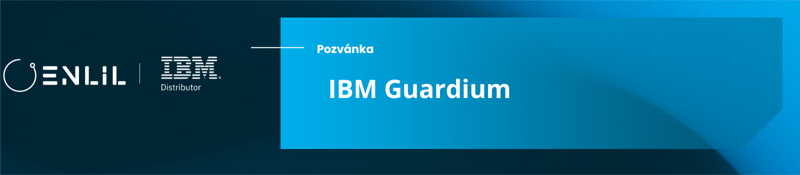 Snídaně IBM Guardium